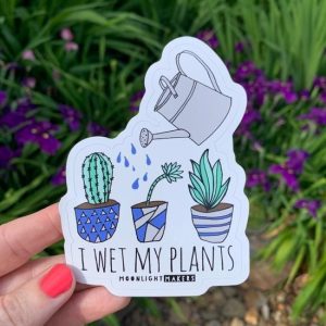 I Wet My Plants Die Cut Stickers