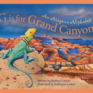 G Is For Grand Canyon