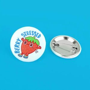 Berry Stressed Strawberry Gift Pinback Button