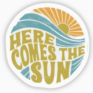 Here Comes the Sun